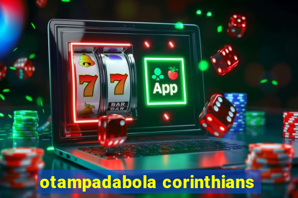 otampadabola corinthians